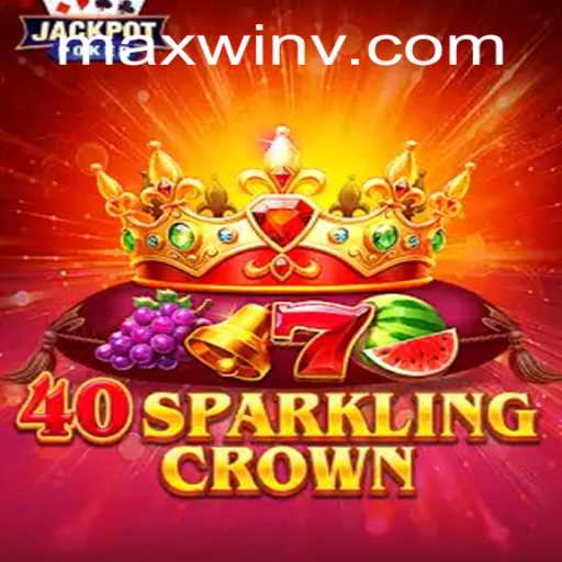 Unlock the Thrills of 40SparklingCrown and Achieve the MAXWIN