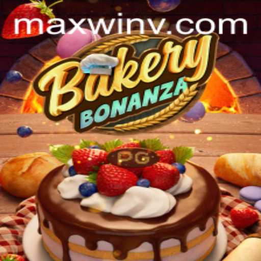 Exploring BakeryBonanza: A Sweet Journey to MAXWIN
