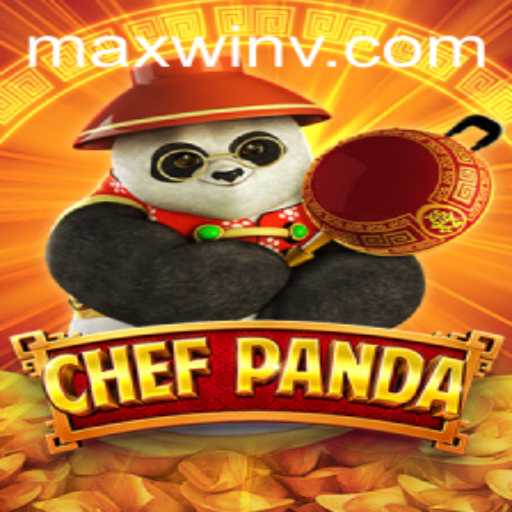 Mastering the Culinary Adventure: Exploring ChefPanda and Achieving the MAXWIN
