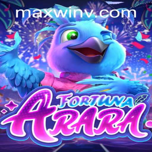 Exploring the Thrills of FortunaArara: Embrace the MAXWIN Experience