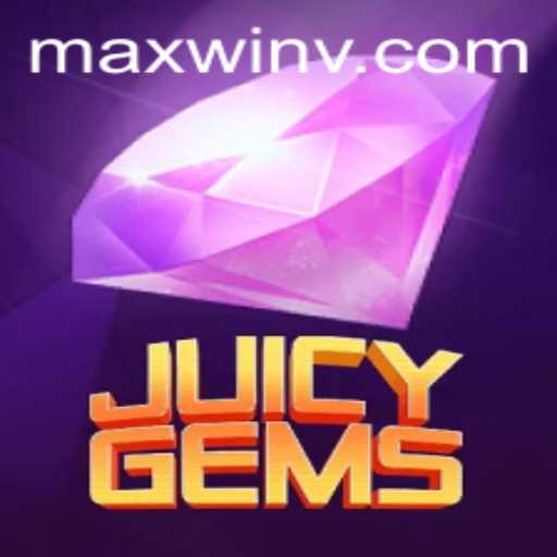 Exploring the Thrilling World of JuicyGems: Unveiling the MAXWIN Potential