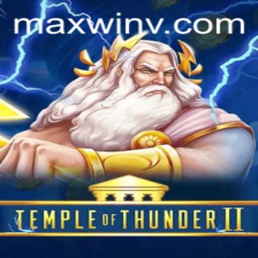 Unveiling the Mystique of Temple of Thunder II: The Quest for MAXWIN