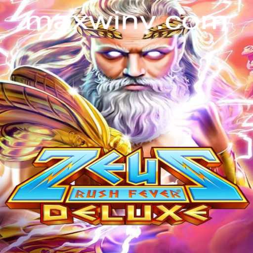 ZeusRushFeverDeluxe: An Epic Journey with MAXWIN Potential